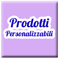 Prodotti personalizzabili