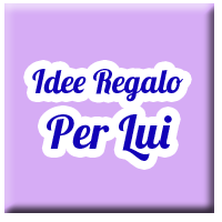 Idee regalo per lui