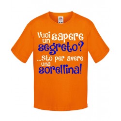 T-shirt bimbo "Vuoi sapere un segreto? Sto per avere una sorellina!", idea sorpresa per annunciare la seconda gravidanza!