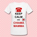 T-shirt donna "Keep Calm and Chiama Mamma", idea regalo per la Festa della Mamma!