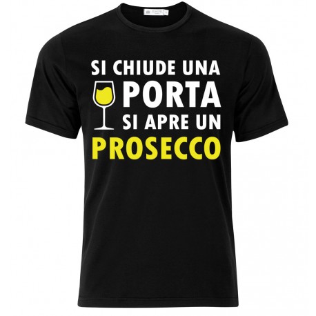 T-shirt uomo "Si chiude una porta, si apre un prosecco"