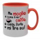 Tazza con stampa "Mia moglie è come il mio caffè...", idea regalo per San Valentino!