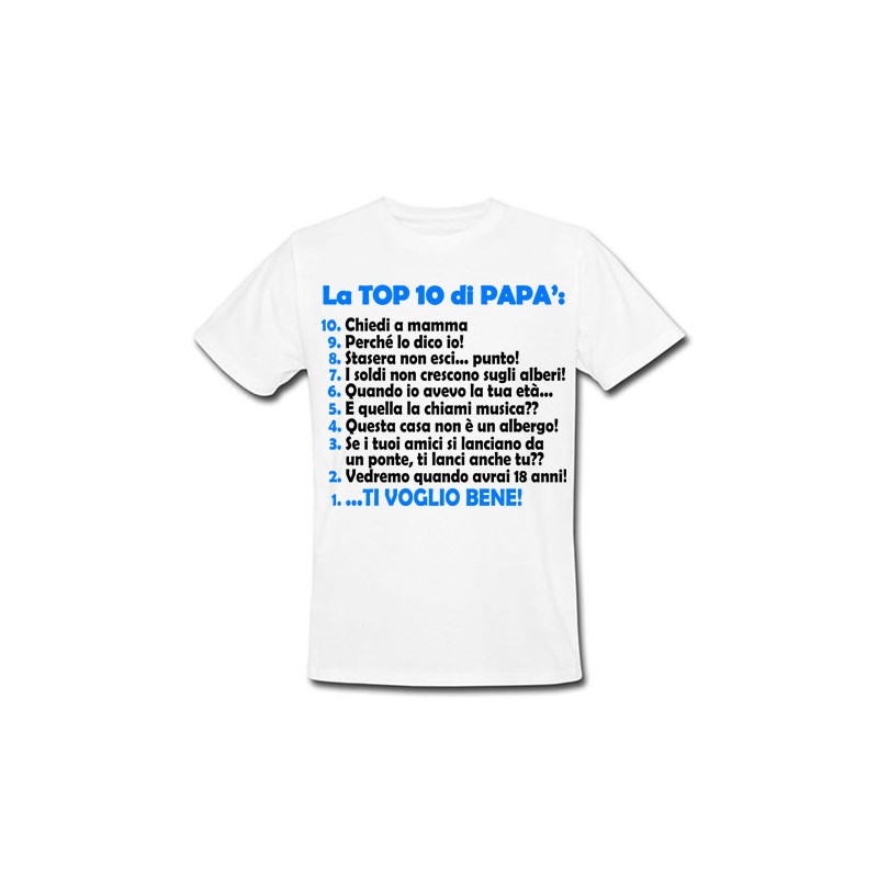 T-shirt uomo La Top 10 di Papà, idea regalo per la festa del papà