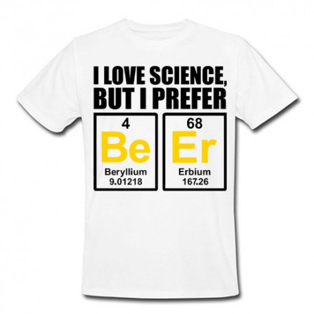 T-shirt uomo "I love science but I prefer BE ER", tavola periodica birra, bianca