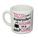 Tazzina da caffè espresso "Tazza con i superpoteri per superare tutti gli esami"