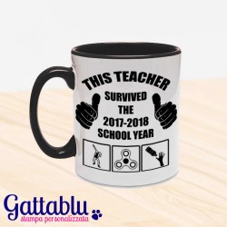 Tazza color "This teacher survived the 2017-2018 school year", idea regalo per insegnante