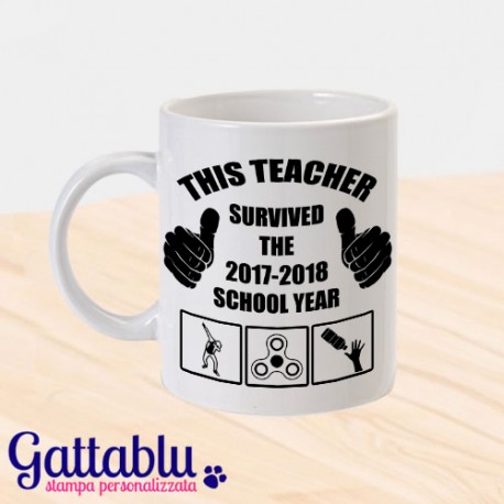 Tazza "This teacher survived the 2017-2018 school year", idea regalo per insegnante