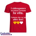 T-shirt uomo "I videogames mi hanno rovinato la vita... fortuna che ne ho altre due!"