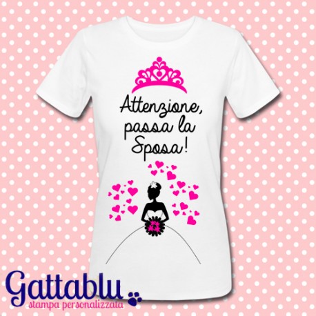 T-shirt donna Attenzione, passa la Sposa!, idea regalo per Addio al  Nubilato