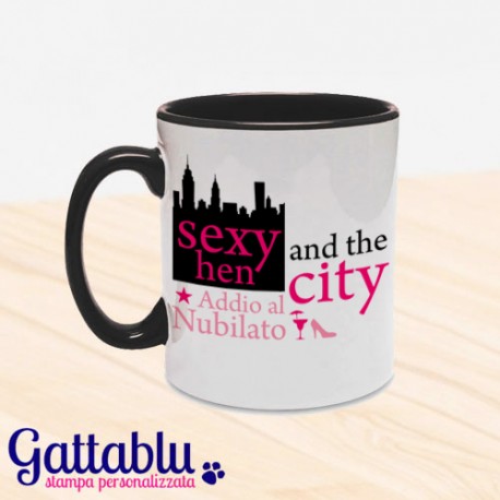 Tazza color "Sexy Hen and the City" Addio al Nubilato