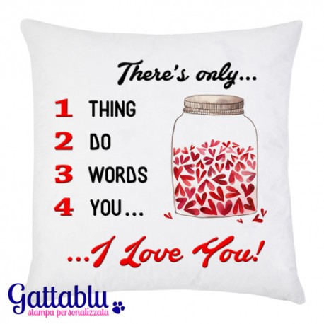 Federa per cuscino 3 words 4 you: I LOVE YOU, San Valentino, idea regalo dedica d'amore!