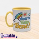 Tazza mug 11 oz Andrà tutto bene! Arcobaleno, frasi motivazionali, felicità, ottimismo!