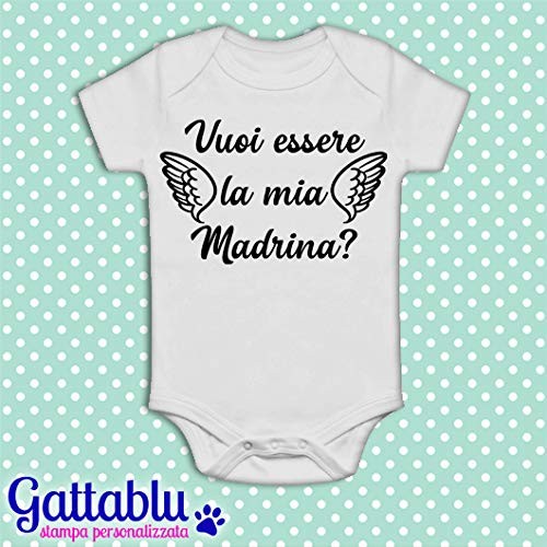 Body pagliaccetto neonato, bimbo e bimba, Vuoi essere la mia madrina?  Bianco!