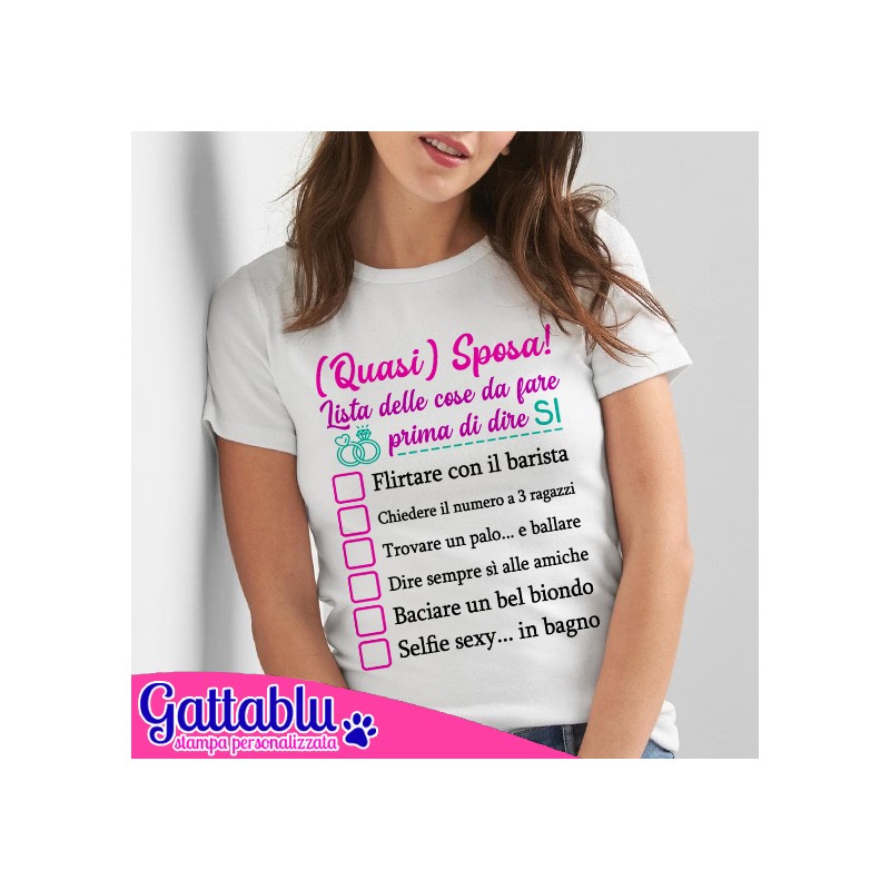 T-shirt donna Addio al Nubilato Quasi Sposa, lista PERSONALIZZABILE delle  cose da fare prima di dire sì!