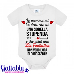 Body pagliaccetto neonato, bimbo e bimba, La Mamma mi ha detto che sei una  sorella stupenda