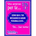 Biglietto di auguri Una sorpresa per te PERSONALIZZABILE con il tuo messaggio ed il tuo nome!