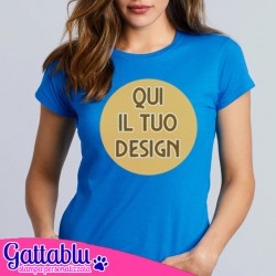 T-shirt donna CON STAMPA PERSONALIZZABILE, stampa il tuo logo o il tuo design! Colore blu royal.