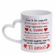 Tazza con manico a cuore Un Amore Intenso, lotterò per Te! Ti Amo! Idea regalo San Valentino. Scegli il colore