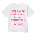 T-shirt bimba Nonna vuoi essere la mia Madrina, PERSONALIZZATA CON IL NOME!