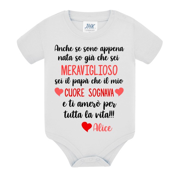 Body bimba Anche se sono appena nata so che sei una papà meraviglioso! Personalizzato  con nome!