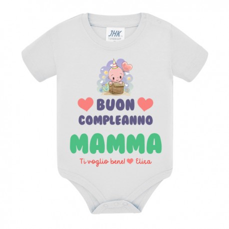 Body bimbo bimba Buon compleanno Mamma, ti voglio bene, firmato da... personalizzato con il nome!