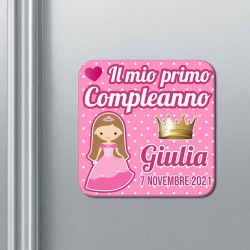 Calamita bomboniera Il mio primo compleanno Principessa, personalizzata con nome e data! Rosa!