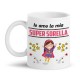 Tazza mug 11 oz Io amo la mia Super Sorella! Idea regalo divertente!