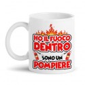 Tazza mug 11 oz Ho il fuoco dentro, sono un pompiere! Idea regalo vigile del fuoco!