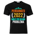 T-shirt maglietta uomo Pensionato, non è più un mio problema! Personalizzata con anno! Idea regalo divertente pensionamento!