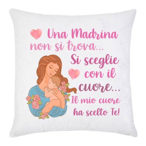 Federa per cuscino Una Madrina non si trova si sceglie con il cuore, il mio  ha scelto te! Battesimo e nascita, scritte rosa!