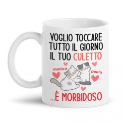 Tazza mug 11 oz Voglio toccare il tuo culetto, è morbidoso! Personalizzata con vostri nomi! Gattini San Valentino! 