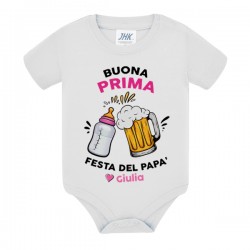 Body neonata Buona Prima Festa del Papà, personalizzato con nome della bimba! Cin Cin brindisi latte e birra!