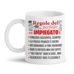 Tazza mug 11oz Regole del perfetto impiegato! Lista divertente! Idea regalo per ufficio, personalizzabile!