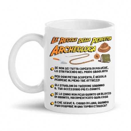 Tazza mug 11oz Regole della perfetta archeologa! Lista divertente! Regalo laurea archeologia, personalizzabile!