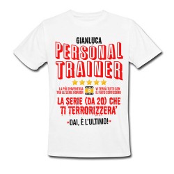  T-Shirt Maglietta Uomo Personal trainer la serie che ti terrorizzerà! Personalizzabile con nome! 