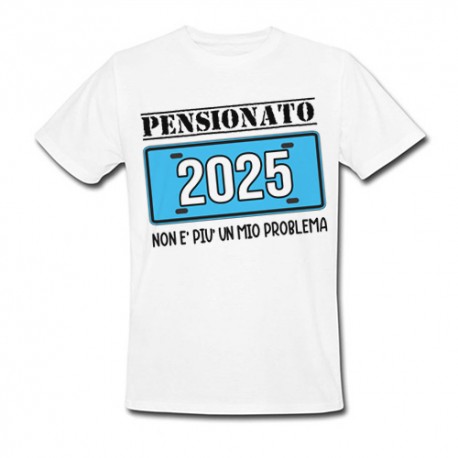 T-Shirt Maglietta Uomo Pensionato, Non è più Un Mio Problema! Personalizzabile con Anno! Targa Divertente! 