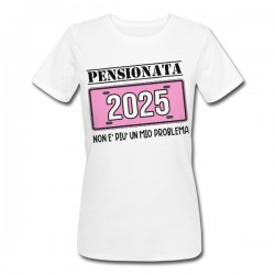 T-Shirt Maglietta Donna Pensionata, Non è più Un Mio Problema! Personalizzabile con Anno! Targa Divertente! 